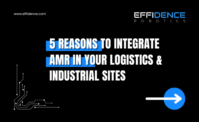 Adopting AMRs will enable you to optimise your logistics and industrial performance while protecting the health of your operators.